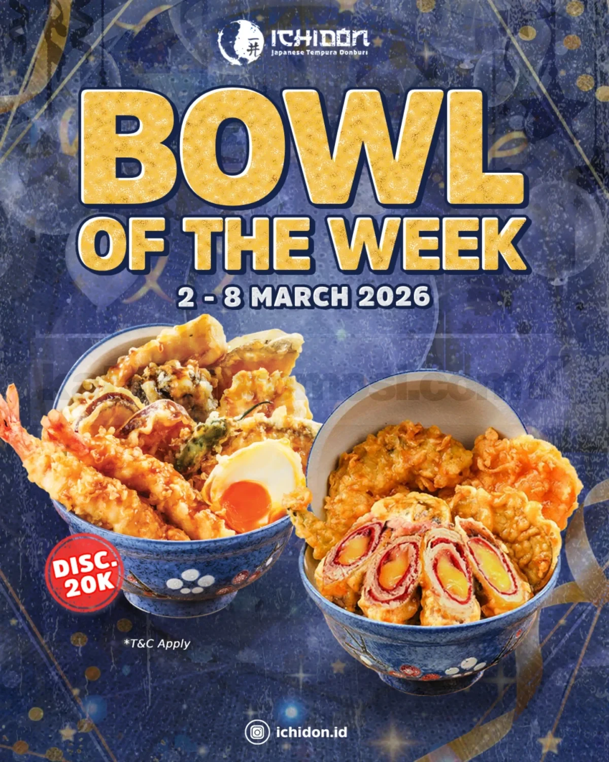 Promo Ichidon Bowl of The Week Diskon 20K Promo Ichidon Bowl of The Week Diskon 20K periode 2 – 8 Maret 2026 di outlet tertentu