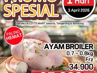 Promo LOTTE MART Flash Sale 1 Hari Harga Hemat termasuk ayam broiler area tertentu periode 3 April 2026