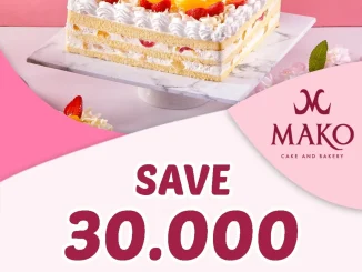 Promo MAKO Bakery Diskon Rp. 30.000 Whole Cake ukuran L dan XL periode 20 – 30 April 2026 melalui website mako.id dan MAKO App