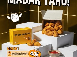 Promo Mo Tahu Aja Paket Mabar Tahu mulai Rp. 40.000 untuk paket 2 atau 3 Tahu Kriuk dan Walik Kotakin Aja
