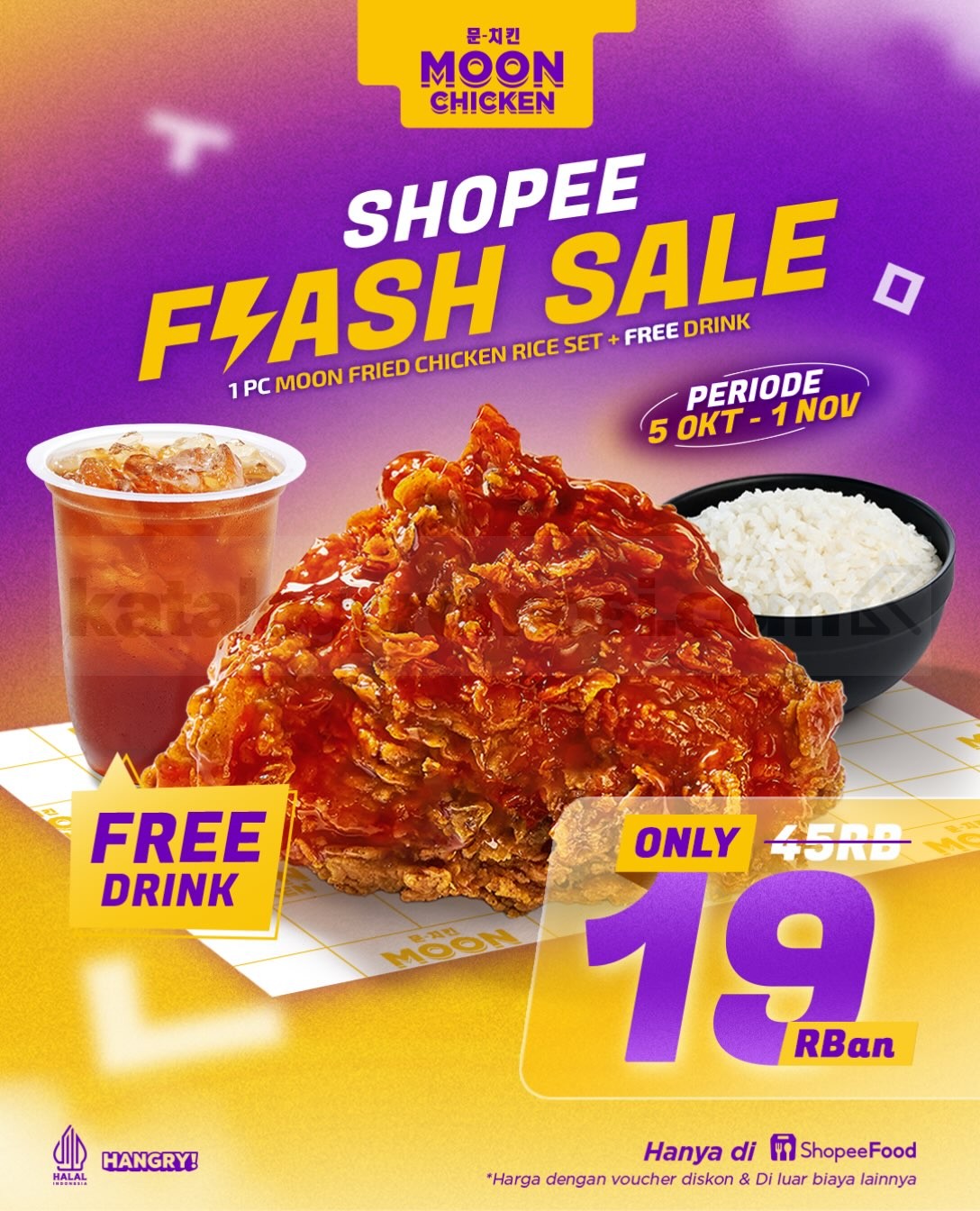 Promo Moon Chicken Shopee Flash Sale Rice Set Rp19 Ribuan Promo Moon Chicken Shopee Flash Sale Rice Set Rp19 ribuan dengan 1 Pc Moon Fried Chicken Rice Set dan free drink.