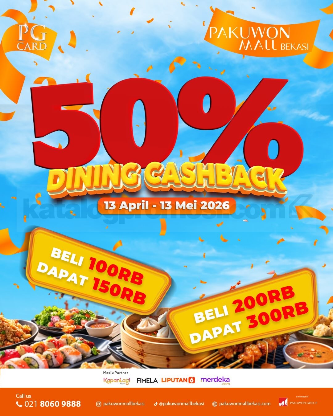 Promo Pakuwon Mall Bekasi Dining Cashback 50% Promo Pakuwon Mall Bekasi Dining Cashback 50% voucher hingga Rp.300.000 di Pakuwon Mall Bekasi