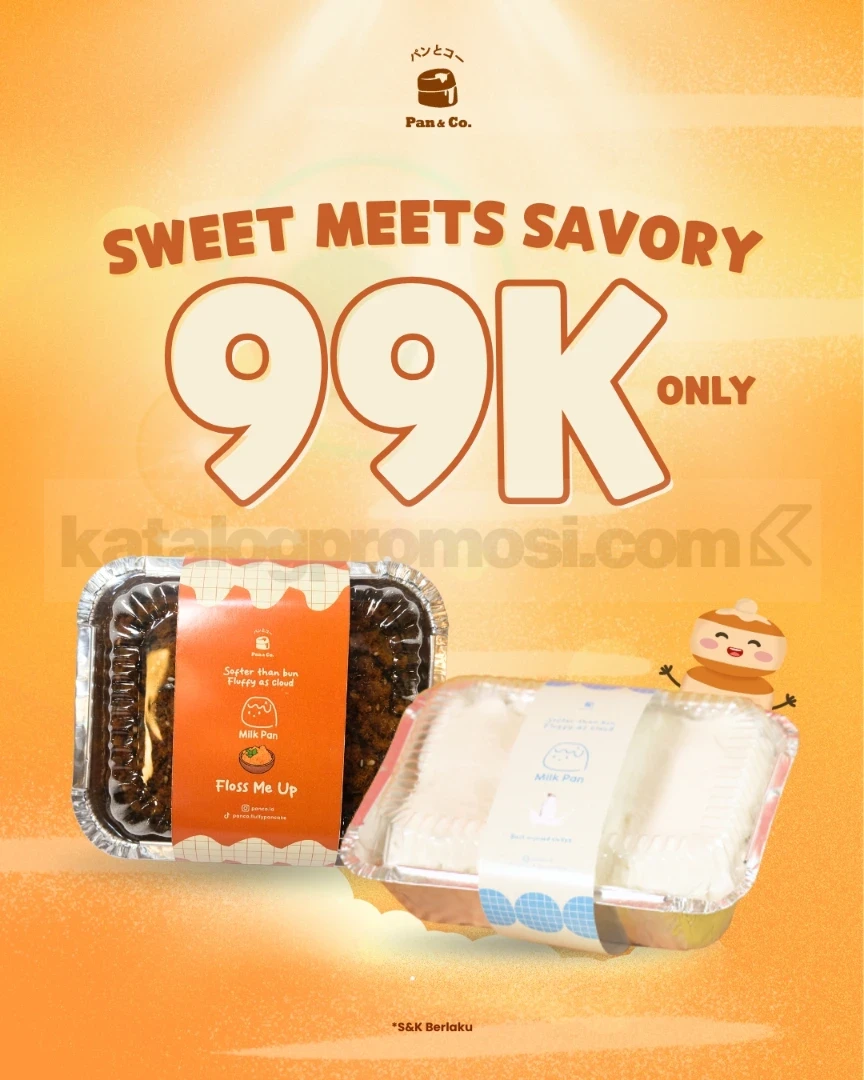 Promo Pan & Co Sweet Meets Savory Bundle mulai Rp. 99.000 Promo Pan & Co Sweet Meets Savory Bundle Rp. 99.000 kombinasi Milk Heaven dan Floss Me Up