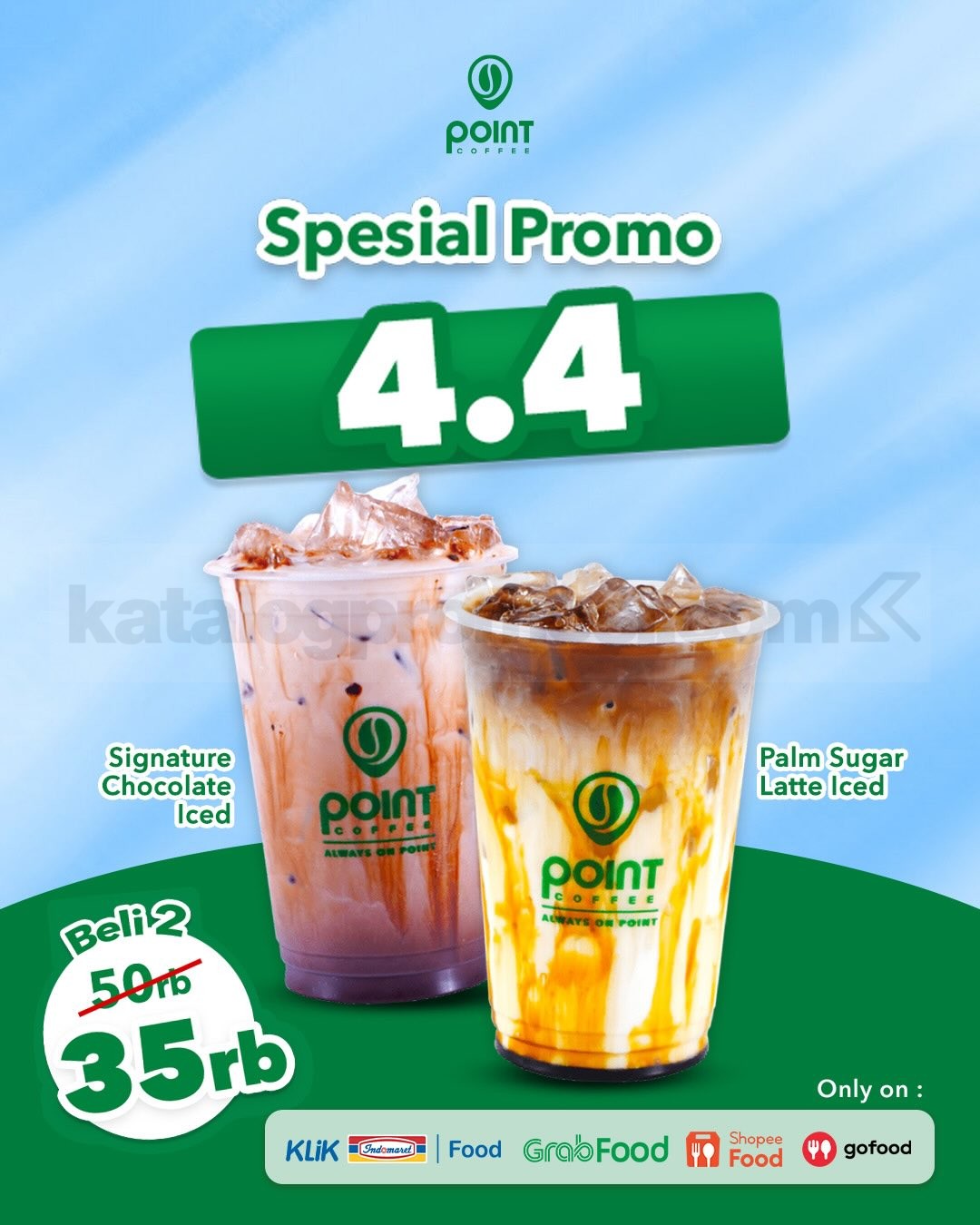 Promo Point Coffee 4.4 Double Date 2 Minuman Rp. 35.000 Promo Point Coffee 4.4 Double Date 2 minuman Rp. 35.000 tanggal 4 April 2026 melalui Klik Indomaret dan aplikasi delivery