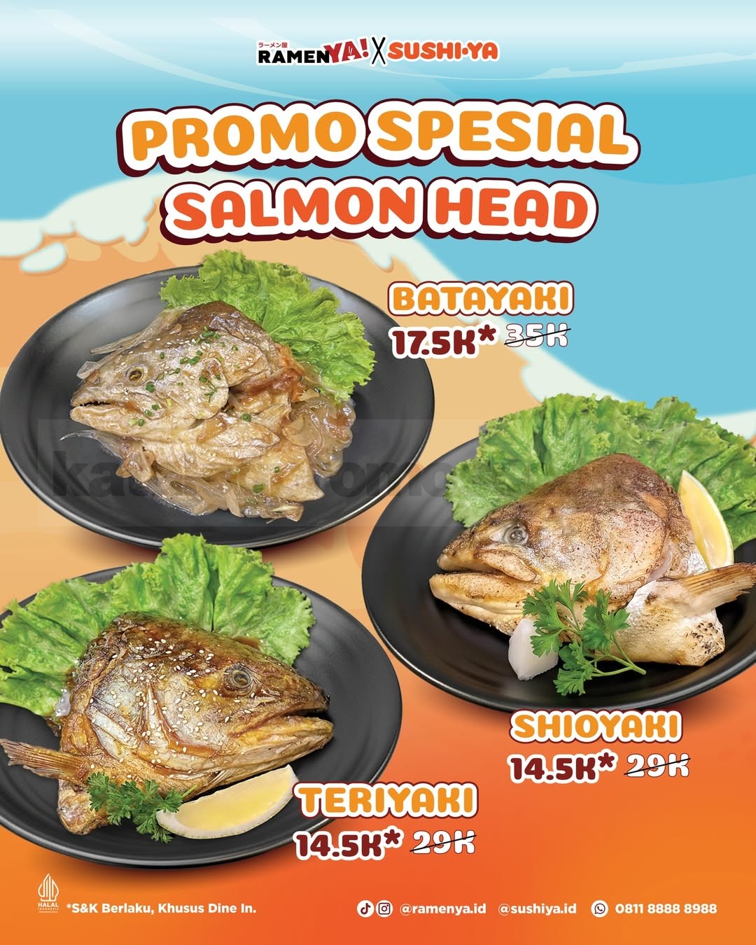 Promo RamenYA! x SushiYA Salmon Head Diskon 50% Promo RamenYA! x SushiYA Salmon Head Diskon 50% mulai Rp. 14.500 semua varian