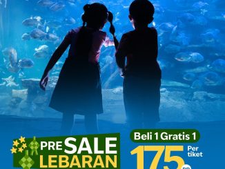 Promo Sea World Ancol Presale Lebaran Beli 1 GRATIS 1 tiket masuk untuk kunjungan 21 sampai 29 Maret 2026