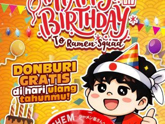 Promo Shem Ramen Birthday Treats GRATIS Volcano Don untuk pelanggan ulang tahun