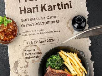 Promo Steak Hotel by HOLYCOW! Hari Kartini Beli 1 Gratis 1 periode 21 – 22 April 2026 khusus pelanggan wanita