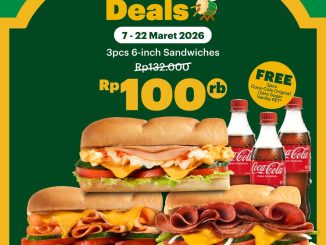 Promo Subway Bedug Deals 3 Sandwich Rp. 100ribu dengan gratis Coca-Cola untuk buka puasa