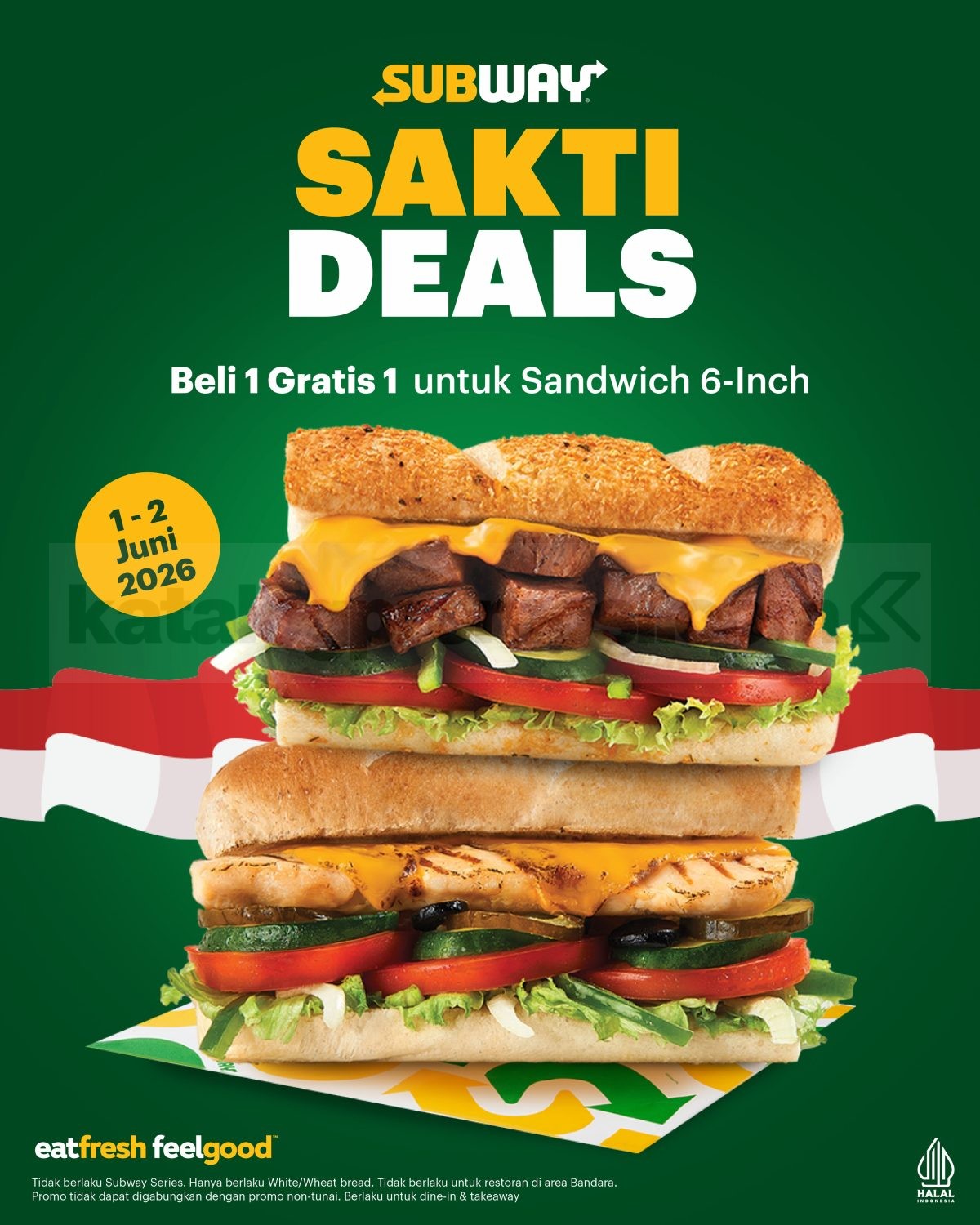 Promo Subway Sakti Deals Beli 1 GRATIS 1 Sandwich Promo Subway Sakti Deals Beli 1 GRATIS 1 Sandwich 6-inch periode 1 hingga 2 Juni 2026.