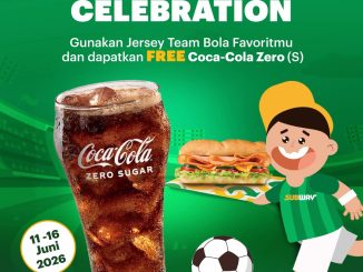 Promo Subway Soccer Celebration Gratis Coca-Cola Zero dapat Coca-Cola Zero Small gratis saat beli menu