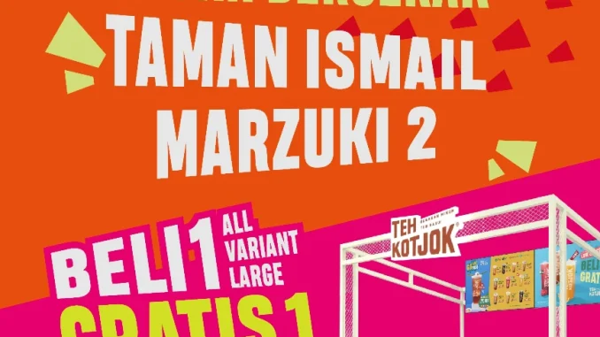 Promo Teh Kotjok Opening Beli 1 Gratis 1 all variant di Taman Ismail Marzuki