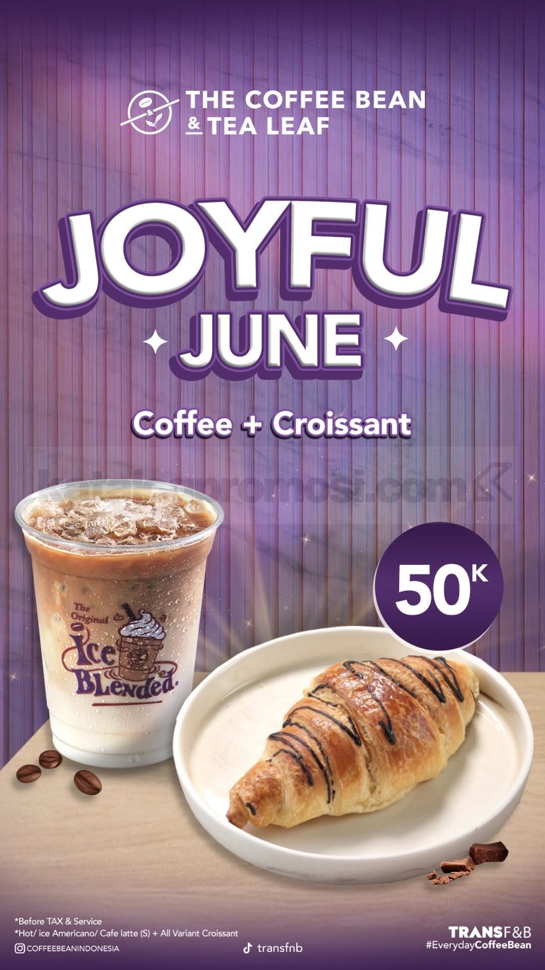Promo The Coffee Bean Joyful June Coffee + Croissant Rp. 50.000 Promo The Coffee Bean Joyful June Coffee + Croissant Rp. 50.000 dengan Americano atau Café Latte