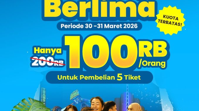 Promo Trans Studio Bandung Shocking Berlima Rp. 100.000 tiket hemat 5 orang periode 30-31 Maret 2026