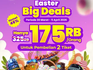 Promo Trans Studio Cibubur Easter Big Deals Rp. 175.000 hemat hingga 46%