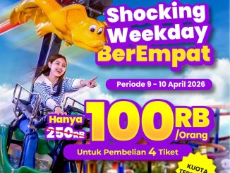 Promo Trans Studio Cibubur Shocking Weekday Rp. 100.000 untuk 4 tiket weekday April 2026
