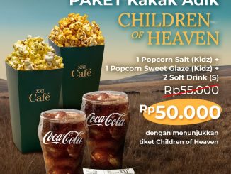 Promo XXI Cafe Paket Kakak Adik Children of Heaven Rp. 50.000 popcorn dan soft drink untuk penonton film