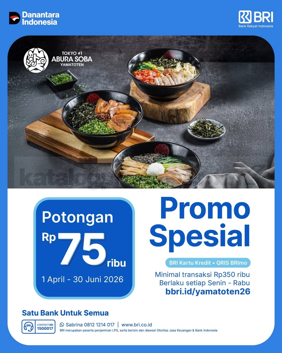 Promo Yamatoten Abura Soba BRI Potongan Rp75.000 Promo Yamatoten Abura Soba potongan Rp75.000 dengan QRIS BRImo & Kartu Kredit BRI