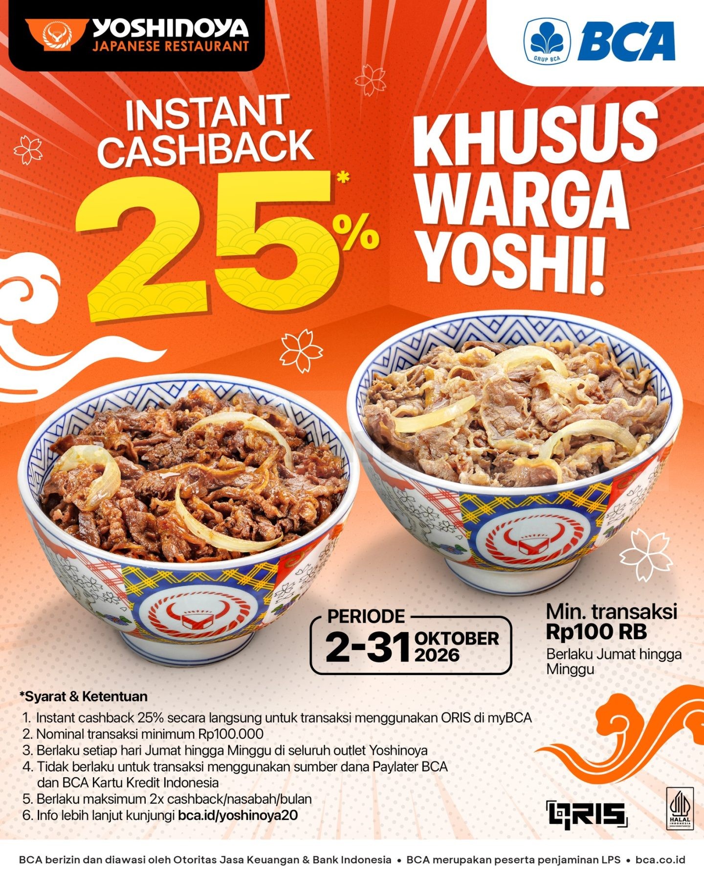 Promo Yoshinoya BCA Instant Cashback 25% Promo Yoshinoya BCA Instant Cashback 25% untuk transaksi minimal Rp100.000 via QRIS myBCA
