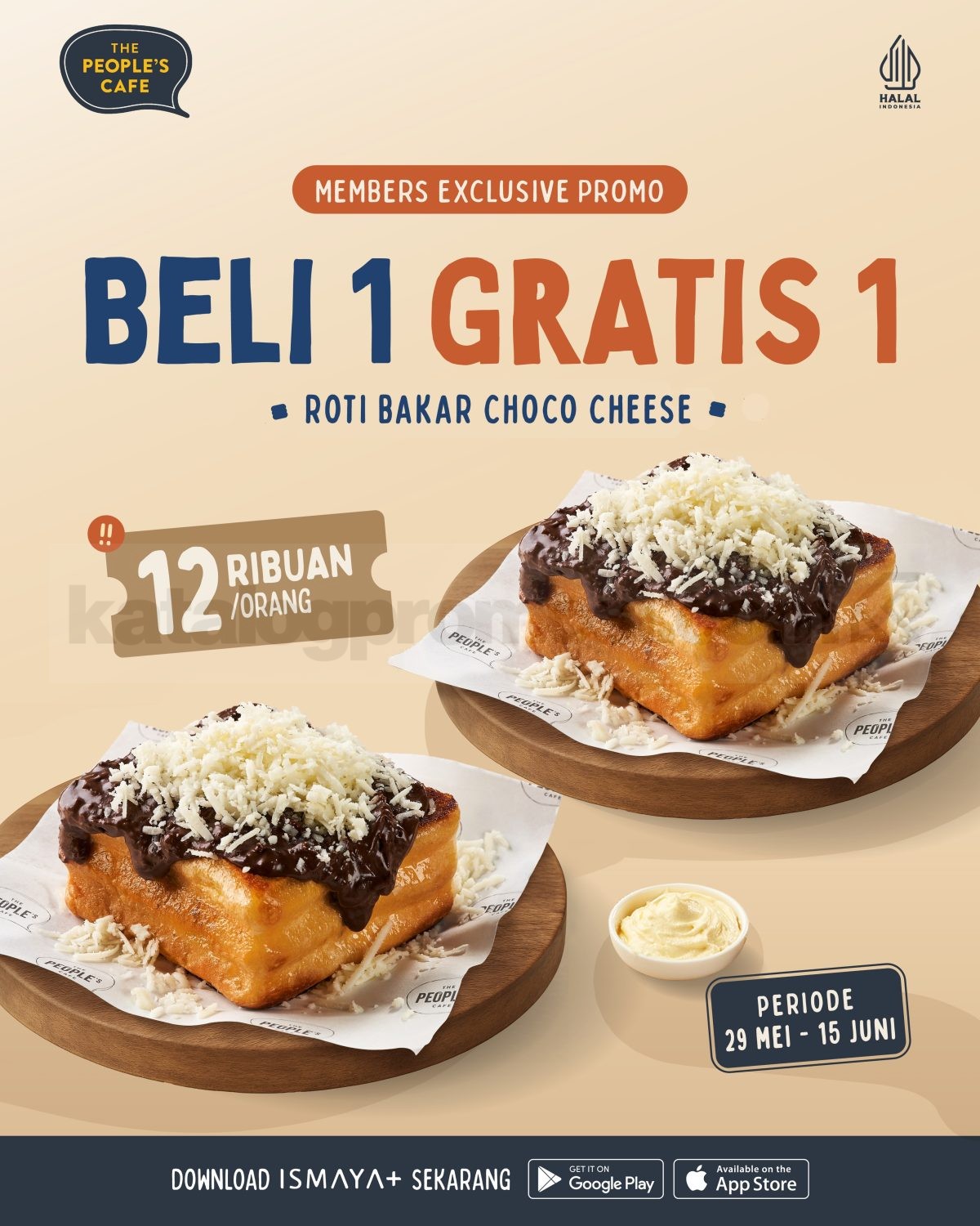 Promo The People’s Cafe Beli 1 Gratis 1 Roti Bakar Choco Cheese Promo The People’s Cafe Beli 1 Gratis 1 Roti Bakar Choco Cheese untuk member Ismaya+