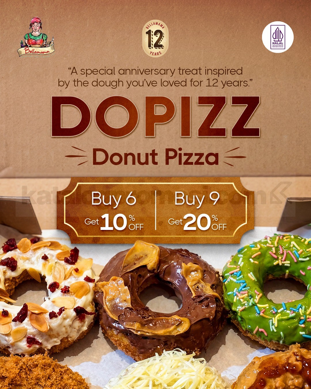 Promo Bellamama NEW! DOPIZZ Donut Pizza Diskon Hingga 20% Promo Bellamama NEW DOPIZZ Donut Pizza Diskon Hingga 20% untuk pembelian 6 atau 9 DOPIZZ