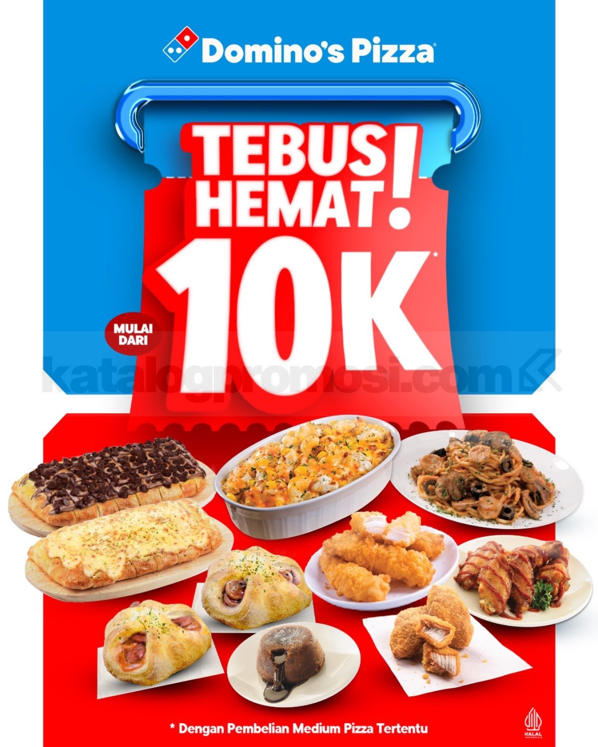 Promo Domino’s Tebus Murah Sides dan Pasta mulai Rp.10.000 Promo Domino’s Tebus Murah Sides dan Pasta mulai Rp.10.000 dengan pembelian medium pizza