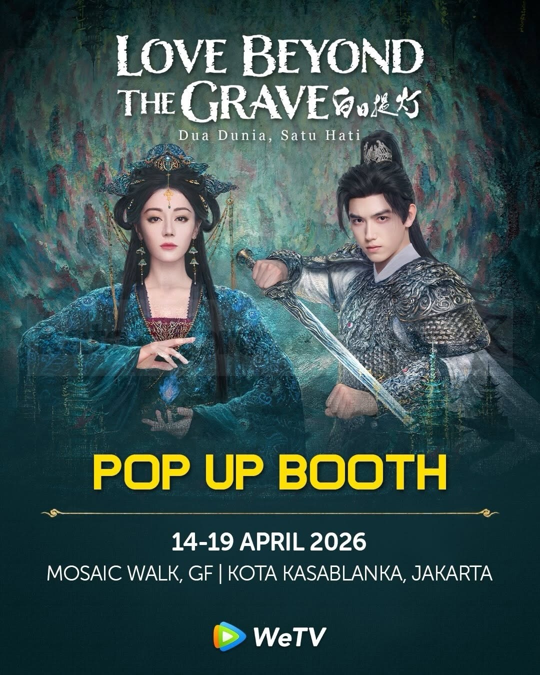 Love Beyond The Grave Pop Up Booth di Kota Kasablanka Love Beyond The Grave Pop Up Booth di Kota Kasablanka periode 14 sampai 19 April 2026 aktivitas VIP WeTV spinwheel lucky draw giveaway