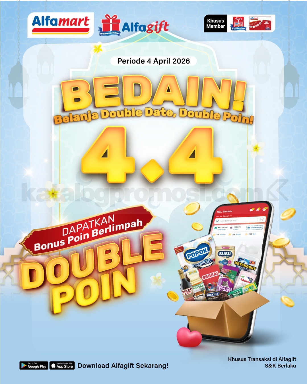 Promo Alfagift Double Date 4.4 Double Poin Promo Alfagift Double Date 4.4 Double Poin tanggal 4 April 2026 minimum belanja Rp. 100.000 melalui aplikasi