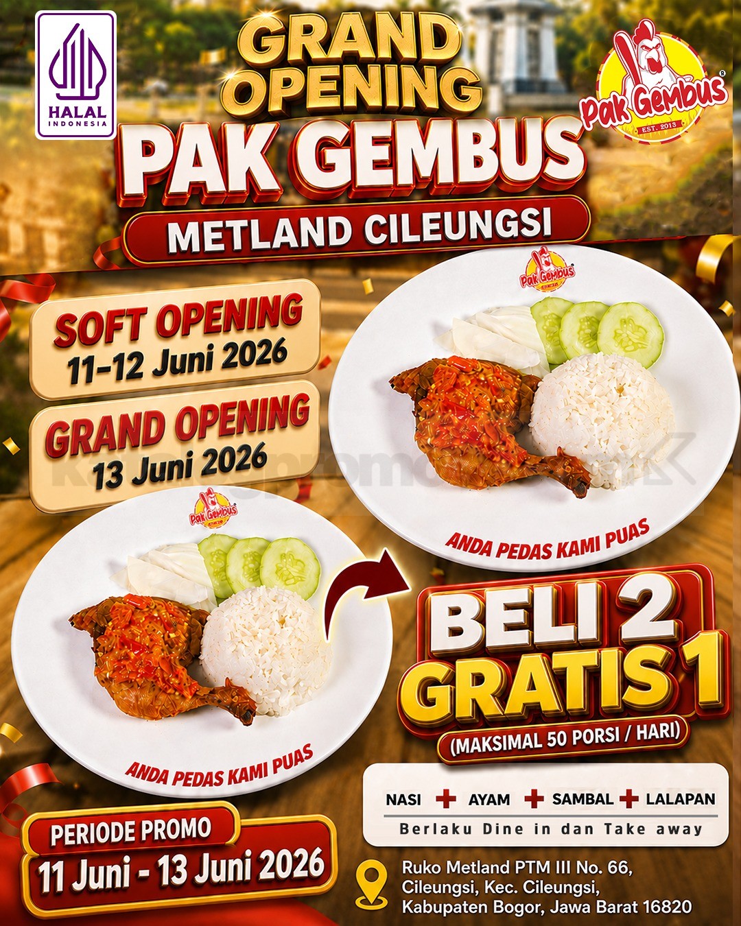 Promo Ayam Gepuk Pak Gembus Grand Opening Beli 2 Gratis 1 Promo Ayam Gepuk Pak Gembus Grand Opening Beli 2 Gratis 1 di Cileungsi