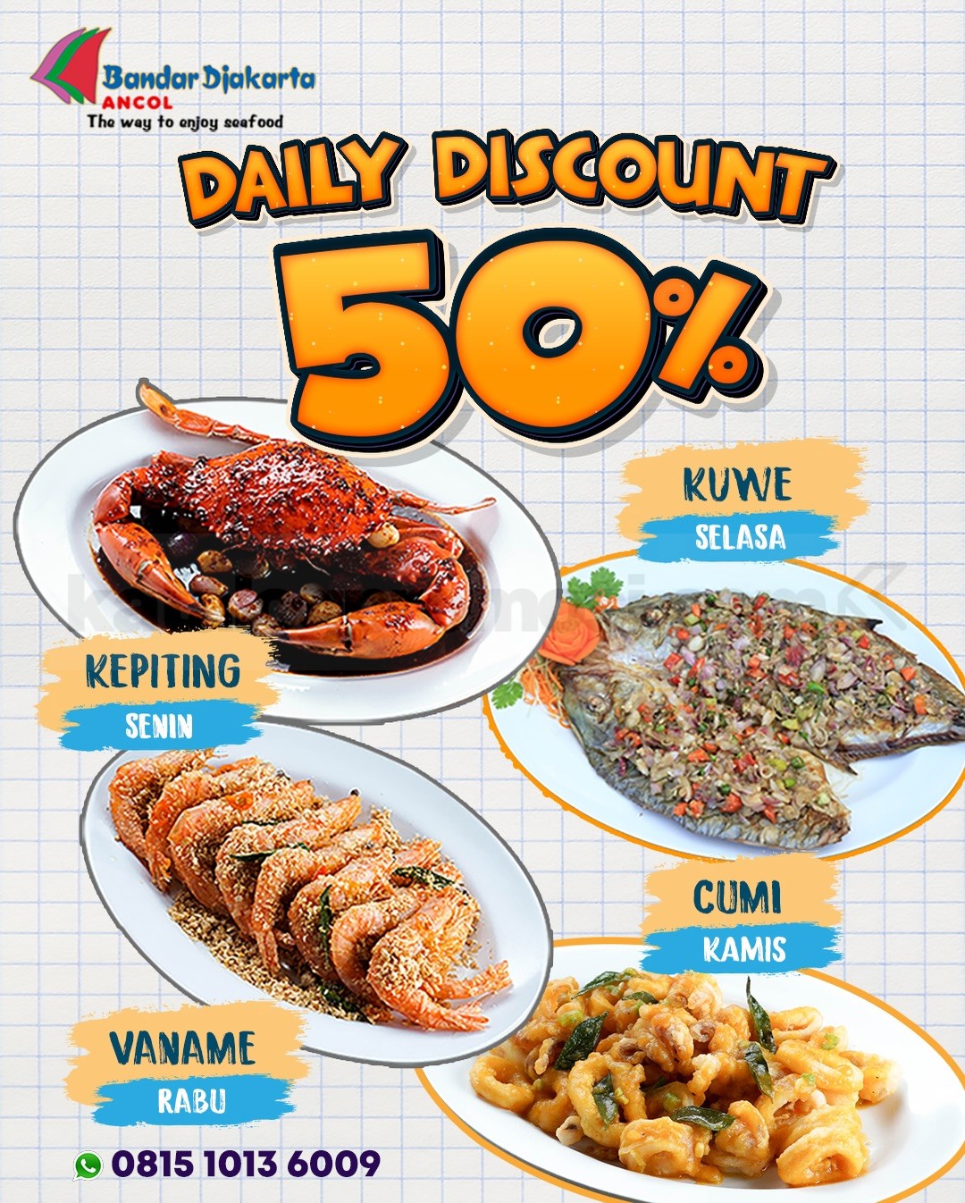 Promo Bandar Djakarta Daily Discount Seafood 50% Promo Bandar Djakarta Daily Discount Seafood 50% jadwal menu tiap hari