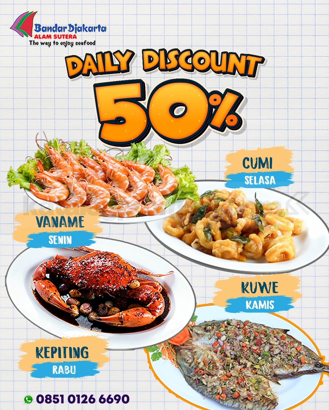 Promo Bandar Djakarta Daily Discount Seafood 50% Promo Bandar Djakarta Daily Discount Seafood 50% 1