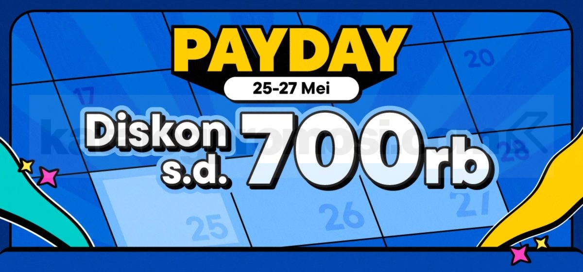 Promo Blibli Payday Sale Diskon hingga Rp. 700 ribu Promo Blibli Payday Sale diskon hingga Rp. 700 ribu periode 25-27 Mei 2026