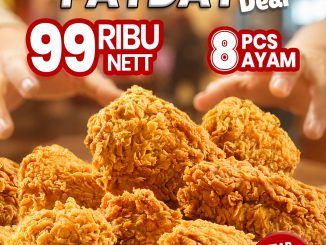 Promo CFC Payday Deal 8 pcs Ayam Rp. 99.000 NETT untuk dine in takeaway dan delivery