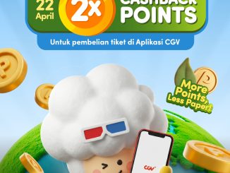 Promo CGV Cinema Earth Day 2X Cashback Point nonton film dapat poin cashback