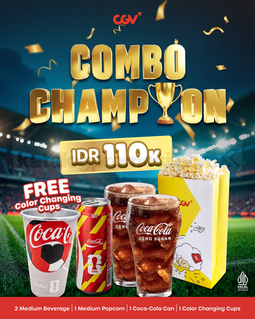 Promo CGV COMBO CHAMPION Rp. 110.000 Promo CGV COMBO CHAMPION Rp. 110.000 dengan popcorn minuman dan Coca-Cola Cup spesial