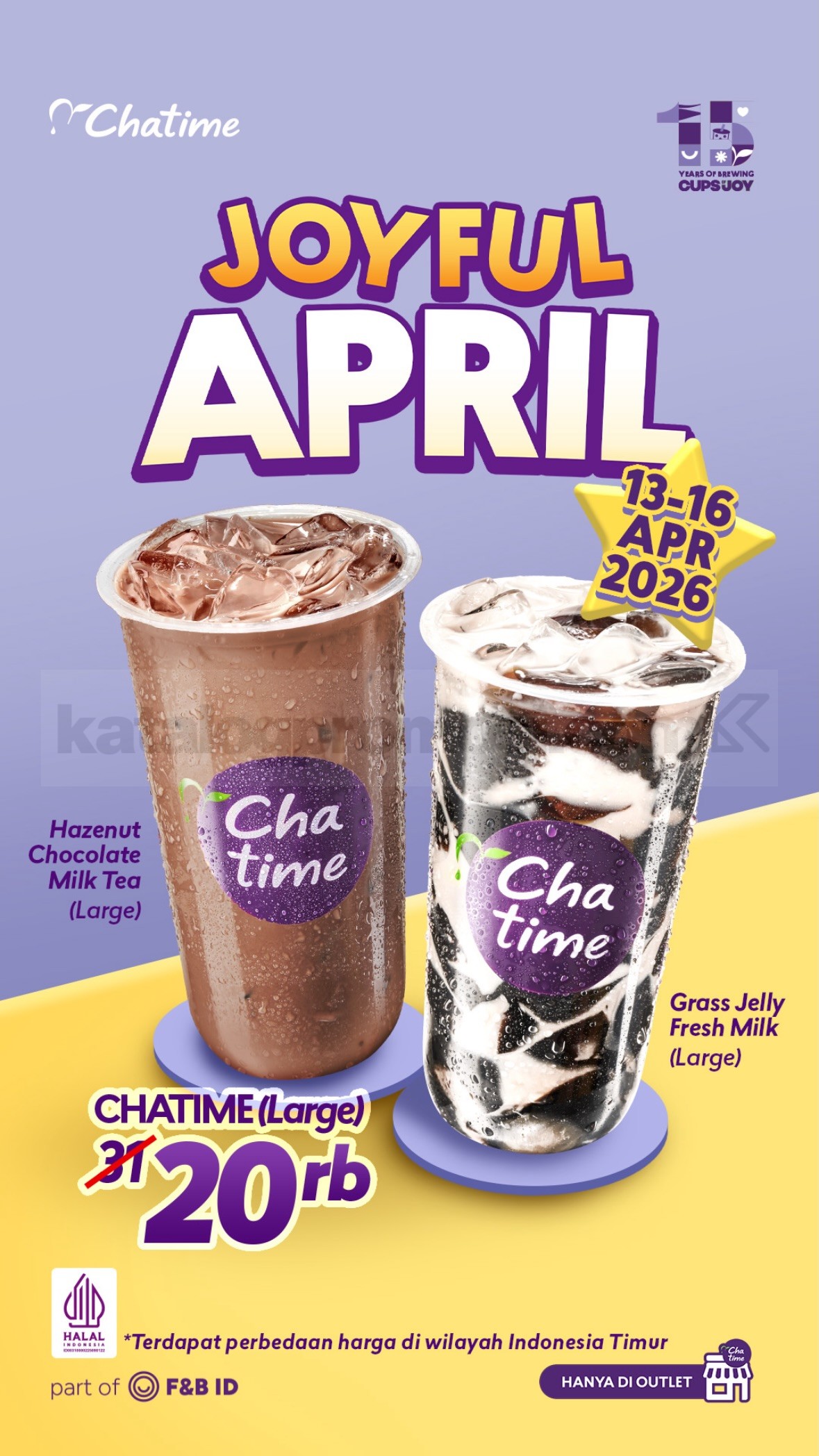 Promo Chatime Joyful April Minuman Large Rp. 20.000 Promo Chatime Joyful April Minuman Large Rp. 20.000 periode 13 – 16 April 2026 di outlet Chatime