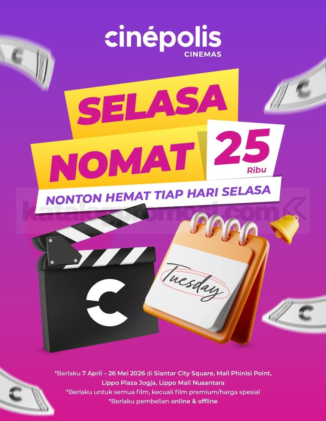 Promo Cinépolis Selasa NOMAT Nonton Hemat Rp. 25.000 Promo Cinépolis Selasa NOMAT Nonton Hemat Rp. 25.000 tiket murah setiap Selasa April Mei 2026