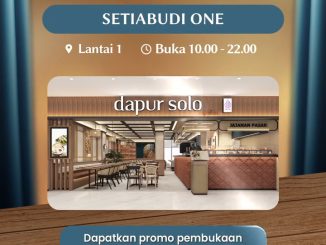Promo Dapur Solo Setiabudi One Opening Nasi Langgi Rp. 37.000 selama periode pembukaan outlet Setiabudi One Jakarta