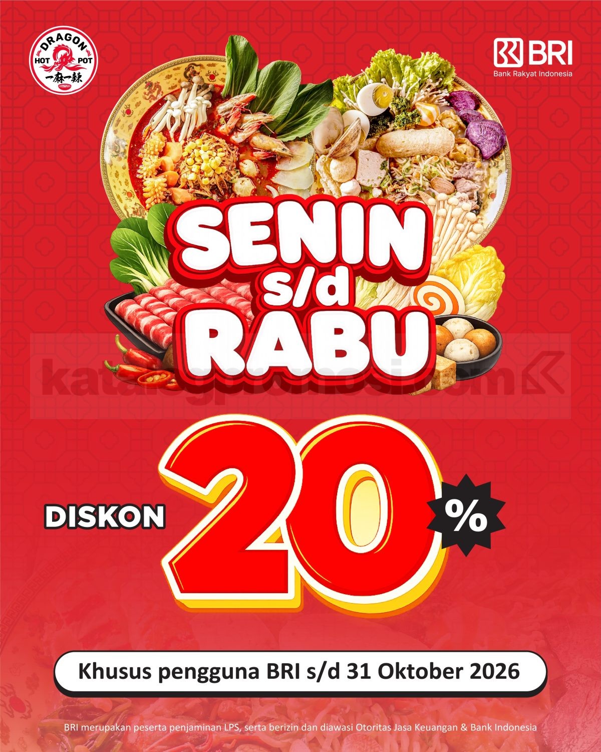Promo Dragon Hot Pot BRI Spesial Diskon 20% Promo Dragon Hot Pot BRI Spesial Diskon 20% pembayaran QRIS BRImo dan Kartu Kredit BRI hingga 31 Oktober 2026