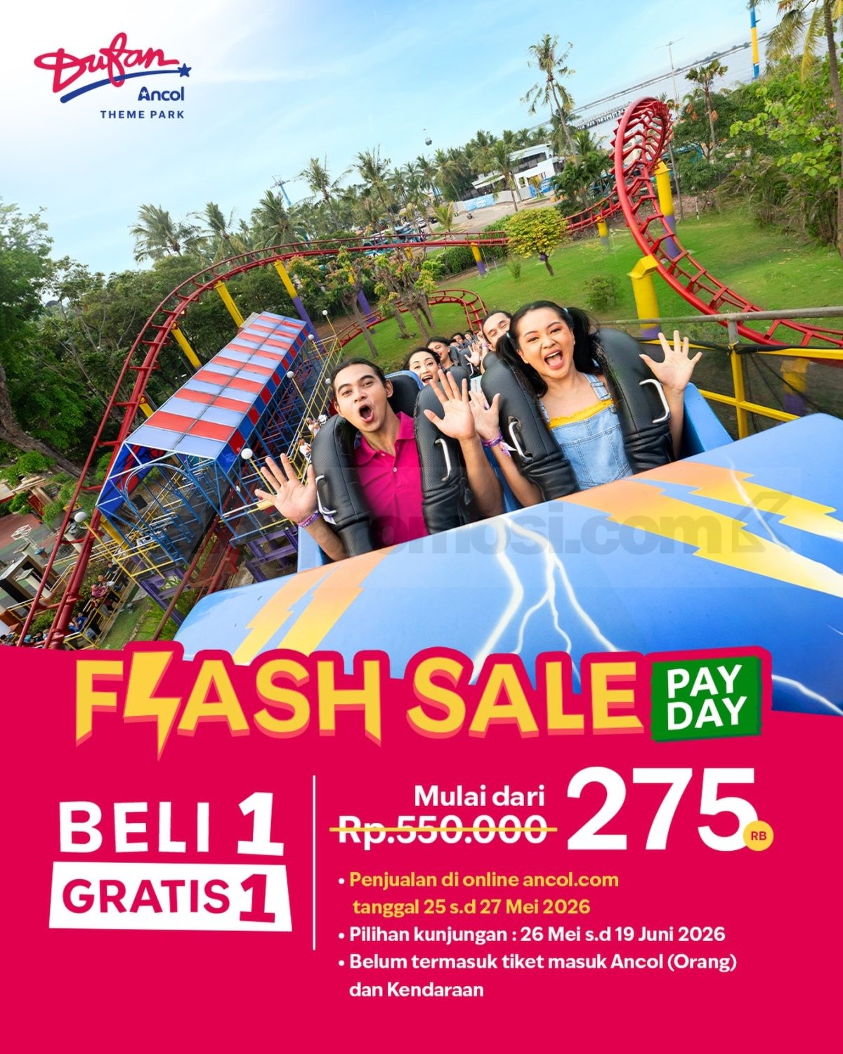 Promo Dufan Flash Sale Payday Beli 1 Gratis 1 Promo Dufan Flash Sale Payday beli 1 gratis 1 mulai Rp. 275.000 untuk pembelian online di ancol.com