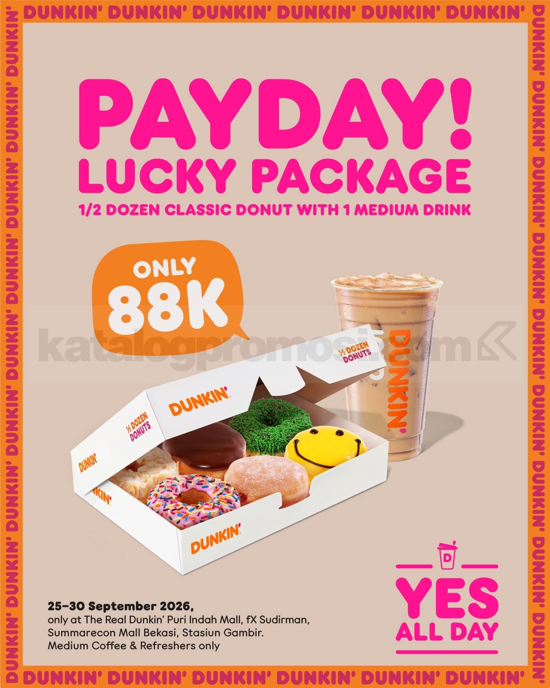 Promo DUNKIN’ Payday Lucky Package Rp88.000 Promo DUNKIN’ Payday Lucky Package Rp88.000 dengan Classic Donuts dan minuman atau Munchkins