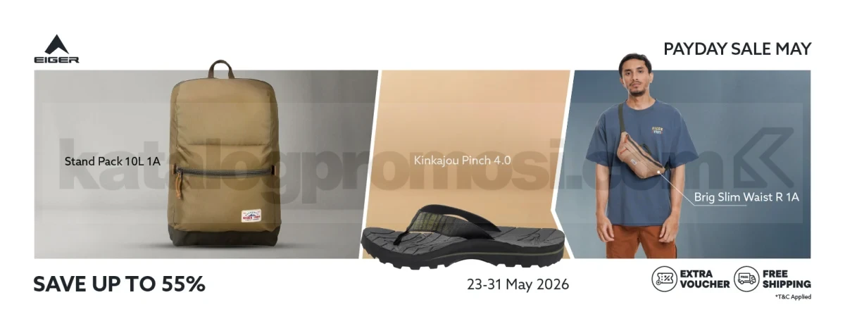 Promo EIGER Payday Sale Diskon hingga 55% Promo EIGER Payday Sale diskon hingga 55% dengan extra voucher dan gratis ongkir