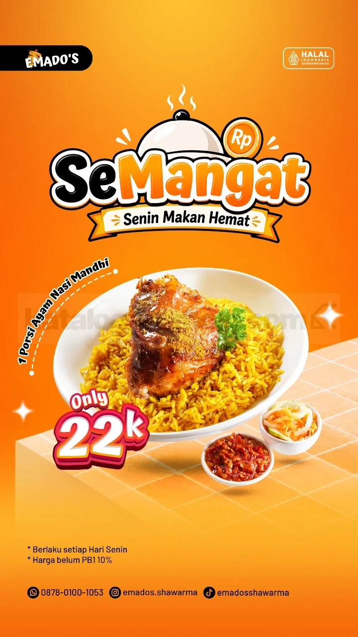 Promo Emados SeMangat 1 Porsi Ayam Nasi Mandhi Rp. 22.000 Promo Emados SeMangat 1 Porsi Ayam Nasi Mandhi Rp. 22.000 berlaku setiap hari Senin.