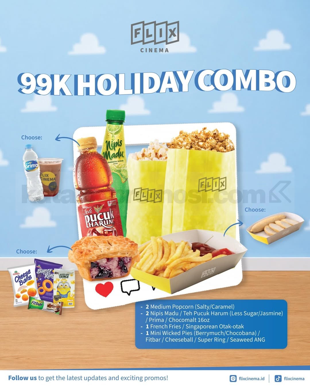 Promo FLIX Cinema Holiday Combo Rp. 99.000 Promo FLIX Cinema Holiday Combo Rp. 99.000 dengan popcorn, minuman, side dish, dan snack pilihan