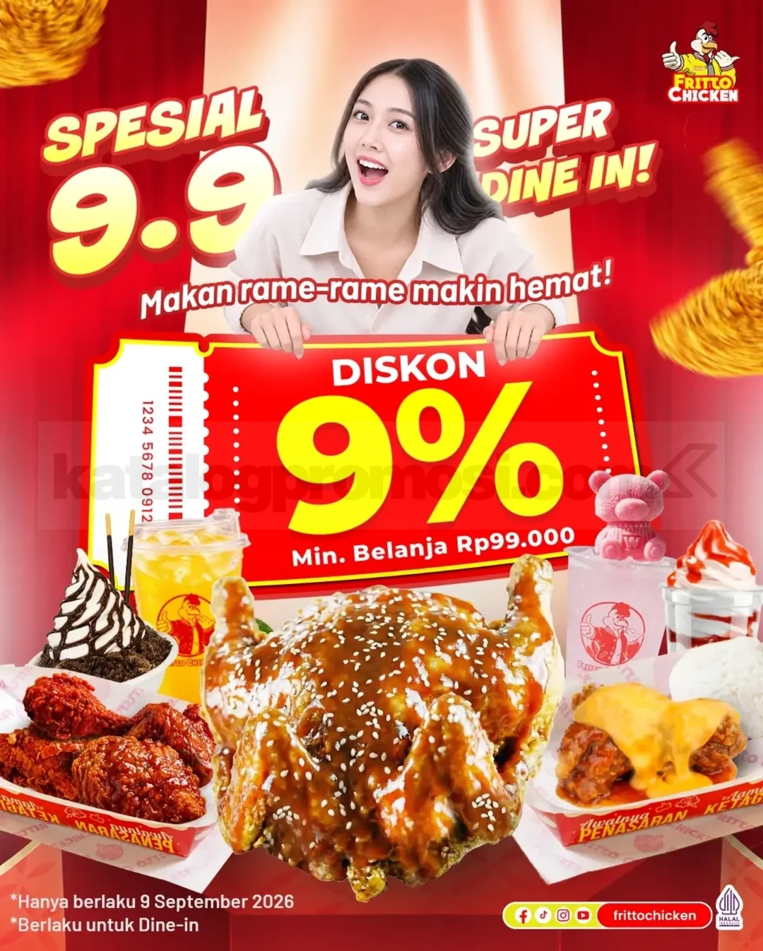 Promo Fritto Chicken Spesial 9.9 Diskon 9% Promo Fritto Chicken Spesial 9.9 Diskon 9% dengan minimum belanja Rp99.000 untuk dine-in
