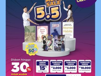 Promo Gramedia 5.5 Mega Sale Diskon hingga 50% periode 5 – 10 Mei 2026 di website dan marketplace official