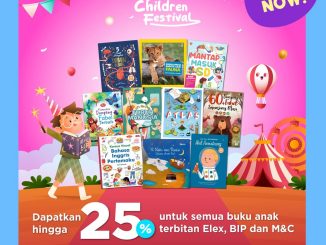 Promo Gramedia Children Festival diskon hingga 25% untuk buku anak pilihan favorit
