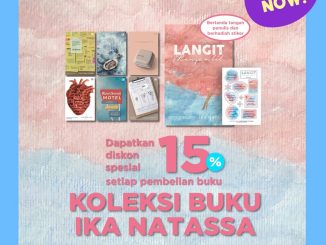 Promo Gramedia Koleksi Ika Natassa Diskon 15% bonus tanda tangan penulis