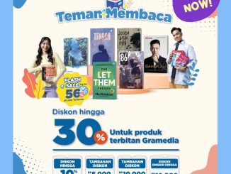 Promo Gramedia Teman Membaca diskon hingga 30% untuk berbagai buku