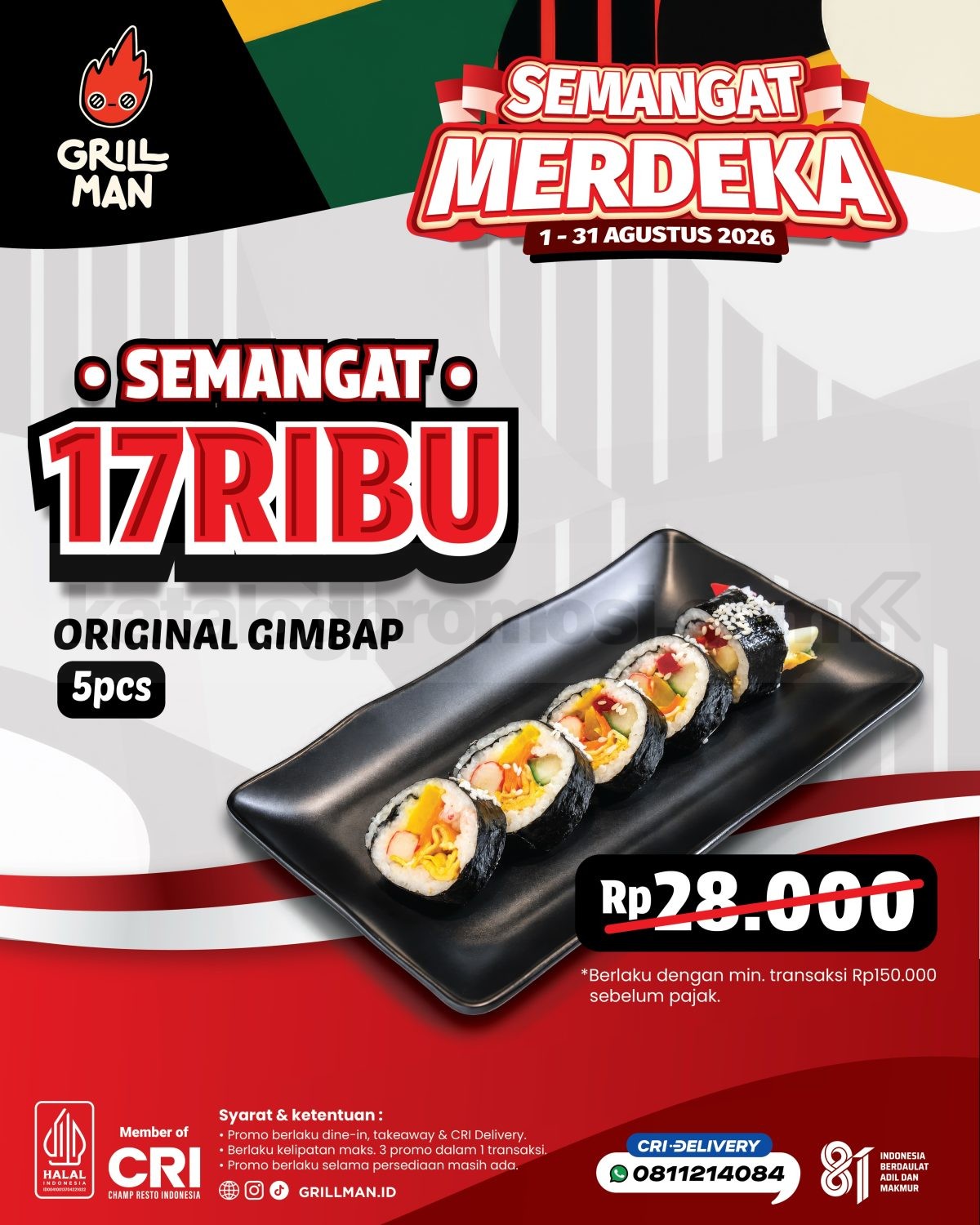Promo GRILLMAN Semangat Merdeka Menu Mulai Rp. 17.000 Promo GRILLMAN Semangat Merdeka Menu Mulai Rp. 17.000 dengan Paket Merdeka Rp. 81.000 selama Agustus 2026.